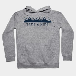 Take A Hike Hoodie